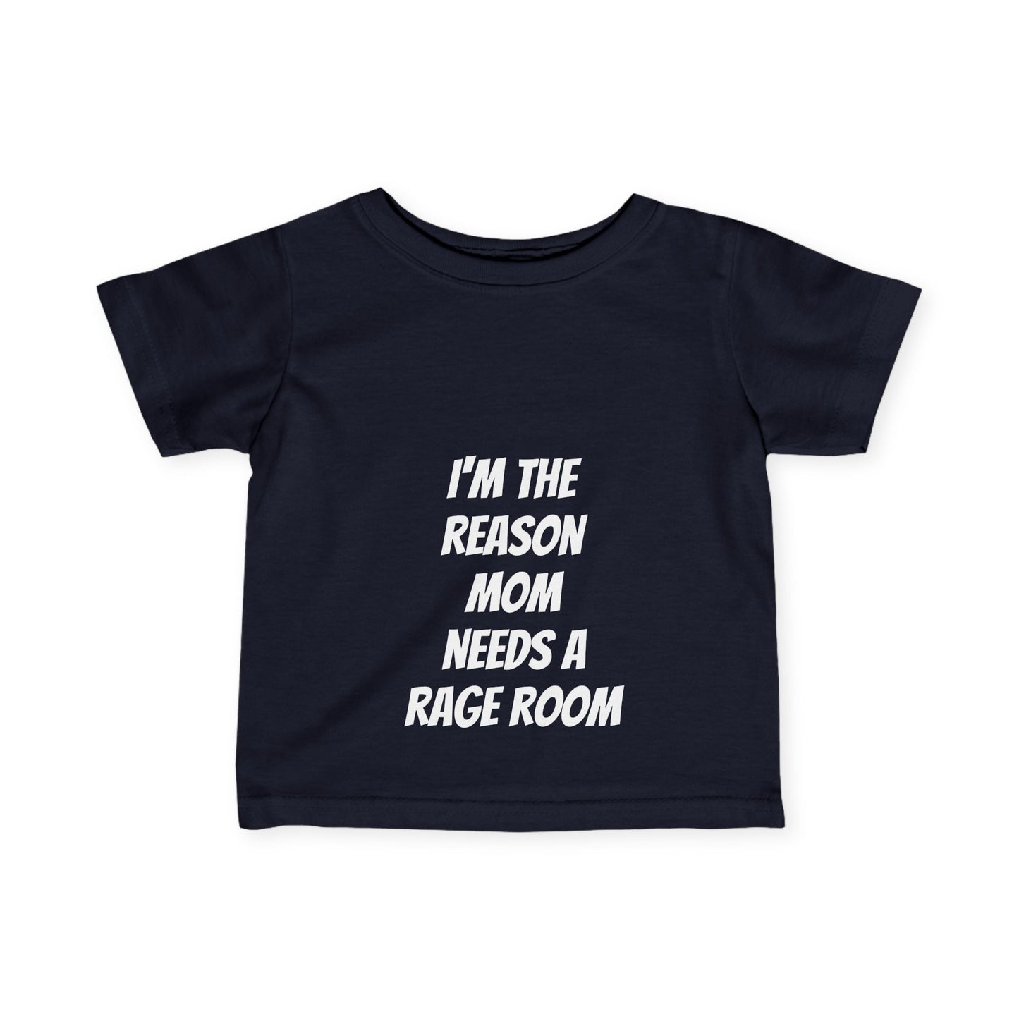 Toddler Tee - I'm the reason mom needs a rage room funny toddler tee