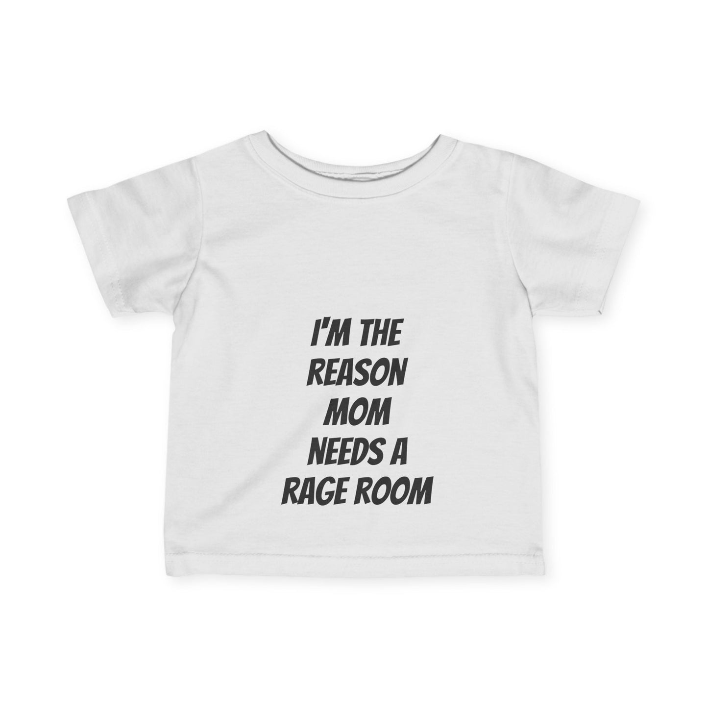 Toddler Tee - I'm the reason mom needs a rage room funny toddler tee