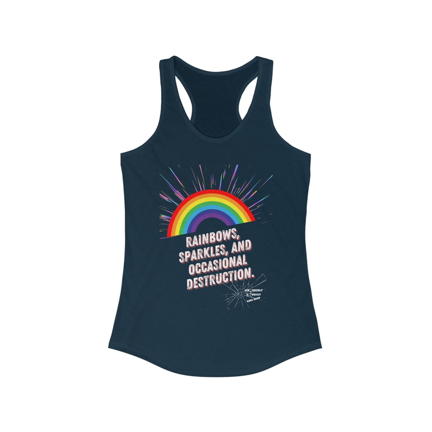 DCRR Custom Tank - Rainbows, Sparkles, and Occasional Destruction - Women's Ideal Racerback Tank