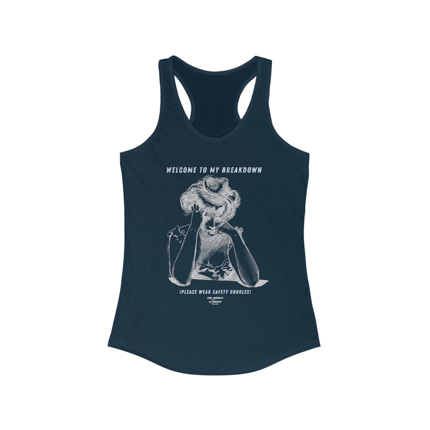 DCRR Custom Tank - Welcome to my Breakdown - Women's Ideal Racerback Tank
