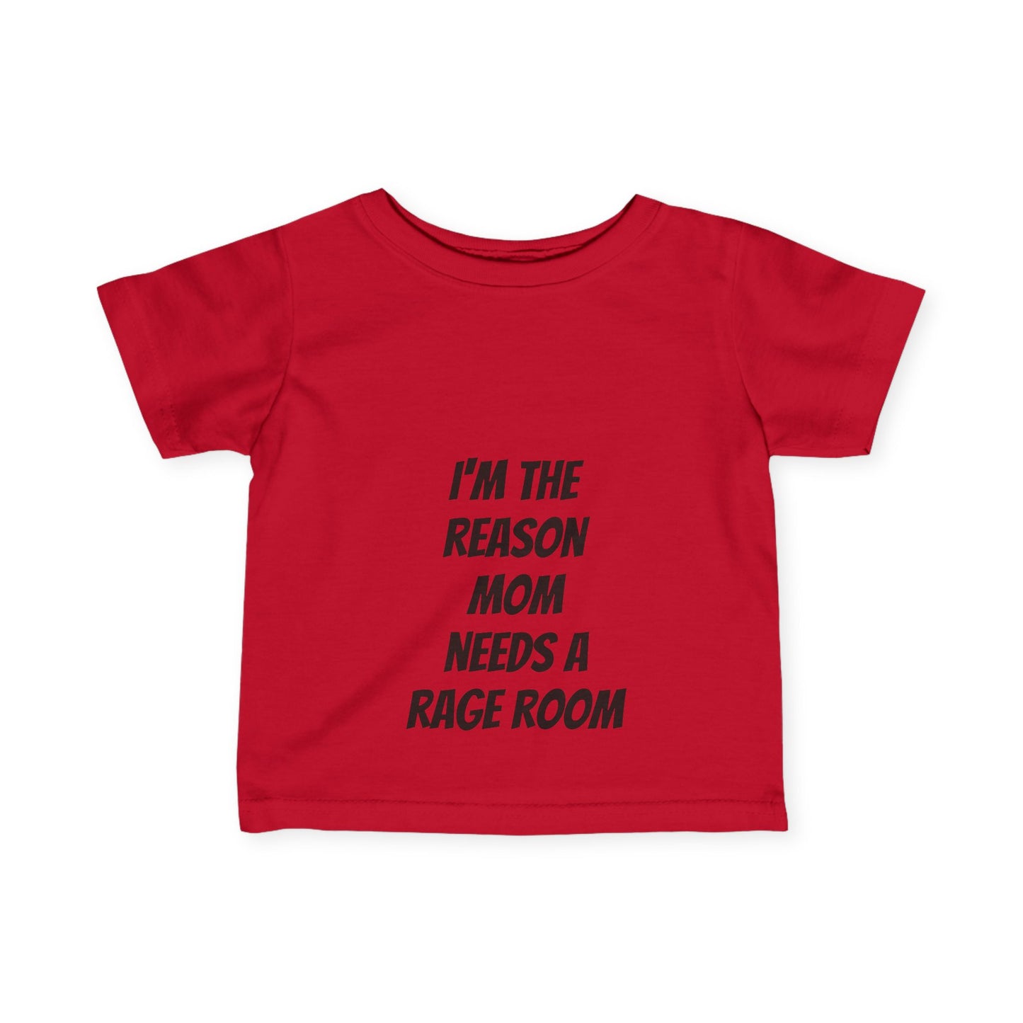Toddler Tee - I'm the reason mom needs a rage room funny toddler tee