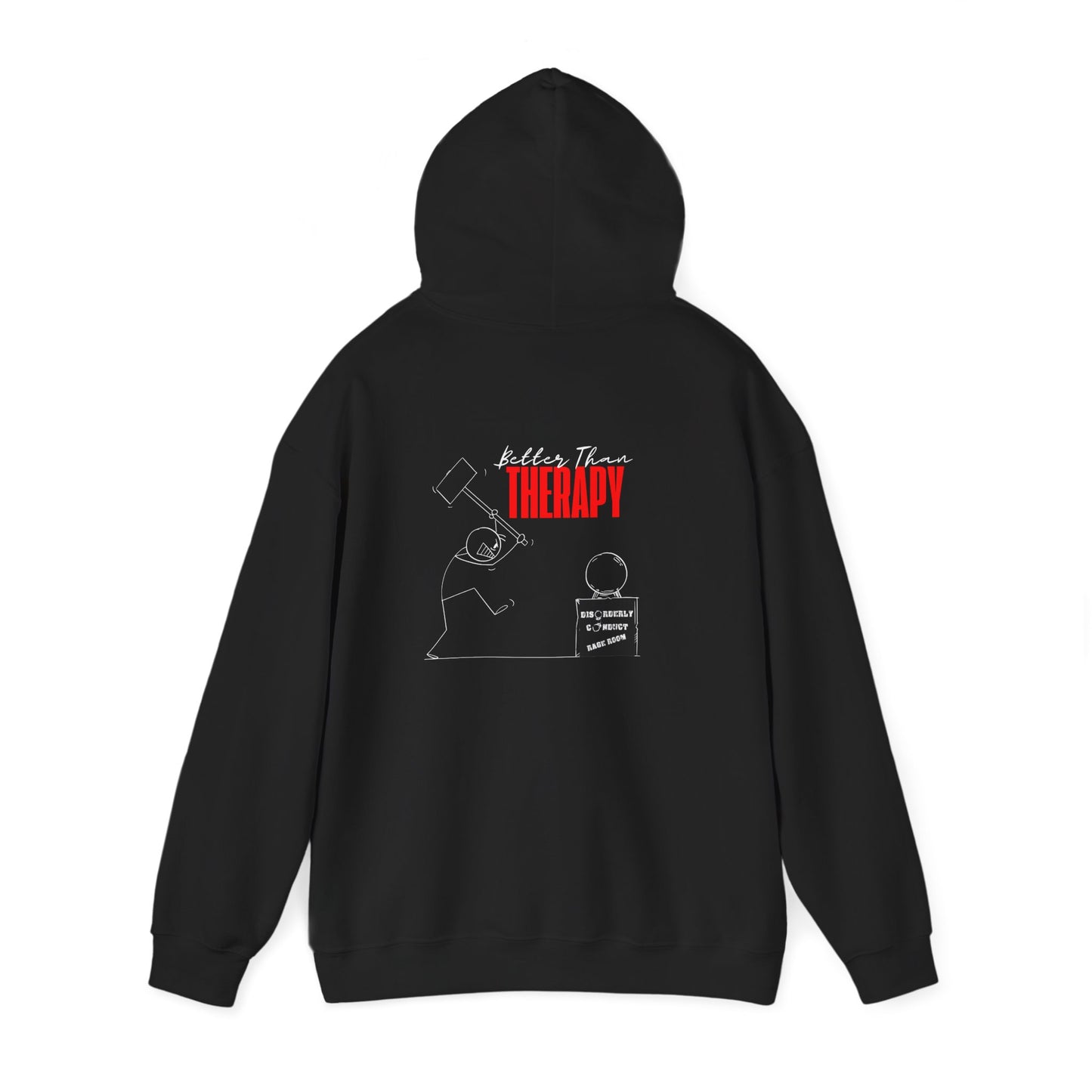 * Disorderly Conduct Rage Rooms *Better Than Therapy* Unisex Heavy Blend™ Hooded Sweatshirt