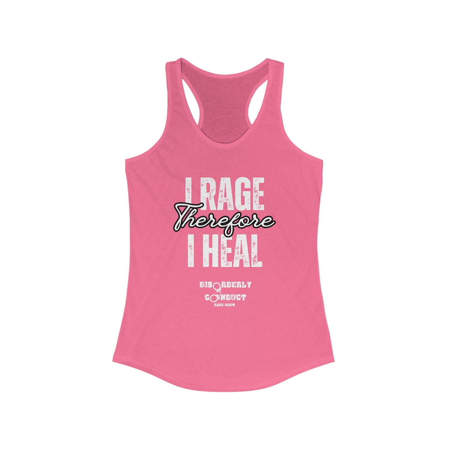 DCRR Custom Tank - I Rage Therefore I Heal - Women's Ideal Racerback Tank