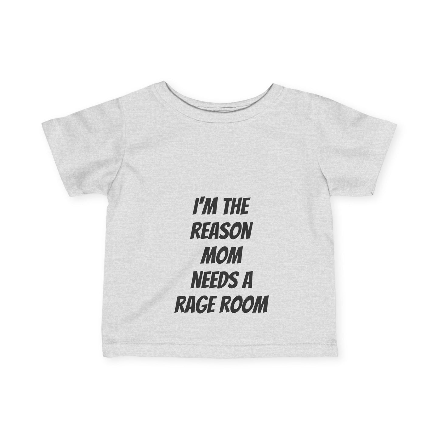 Toddler Tee - I'm the reason mom needs a rage room funny toddler tee