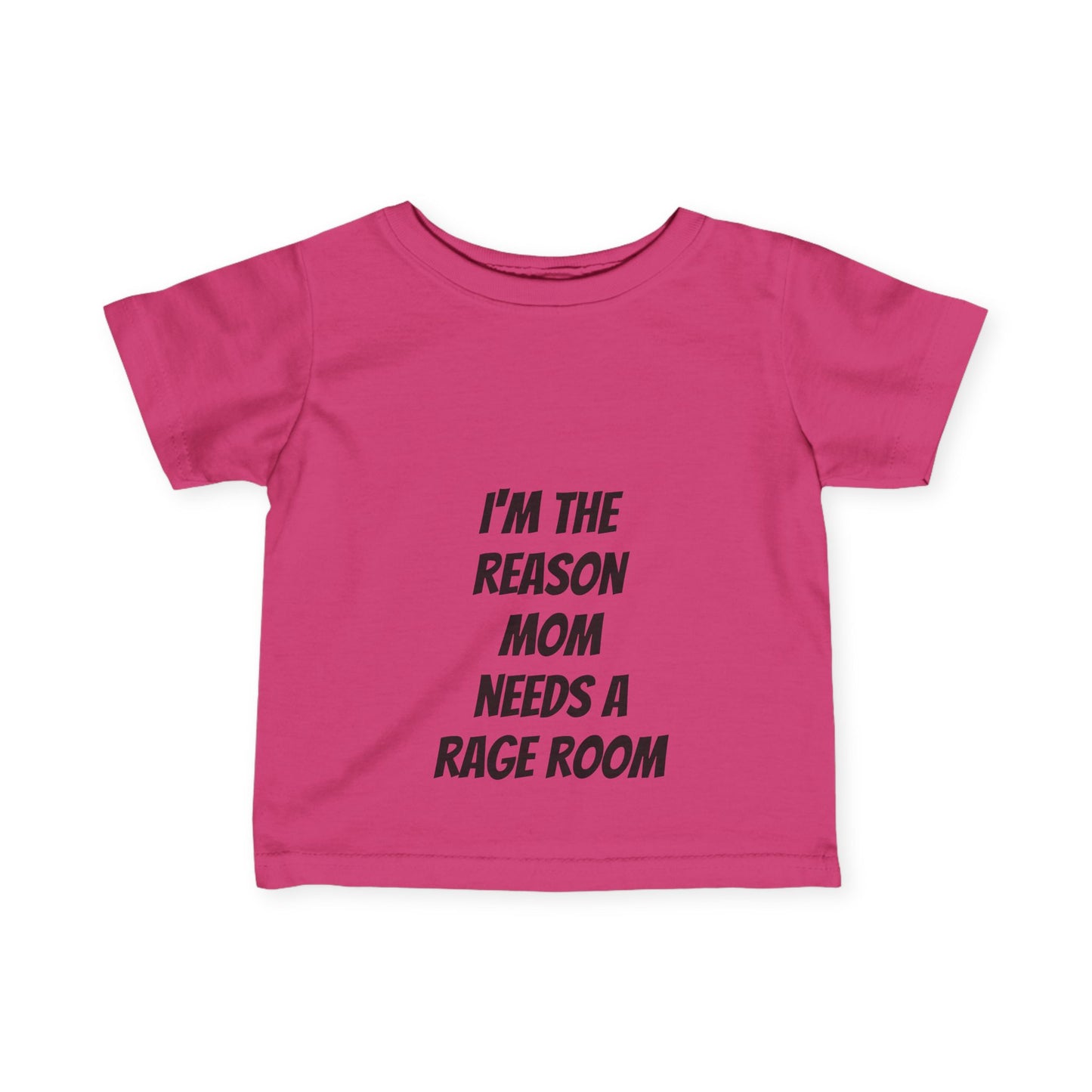 Toddler Tee - I'm the reason mom needs a rage room funny toddler tee
