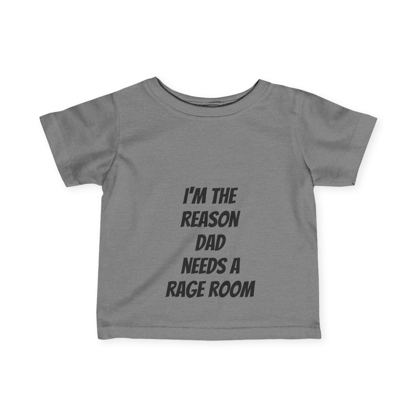 Toddler Tee - I'm the reason dad needs a rage room funny toddler tee