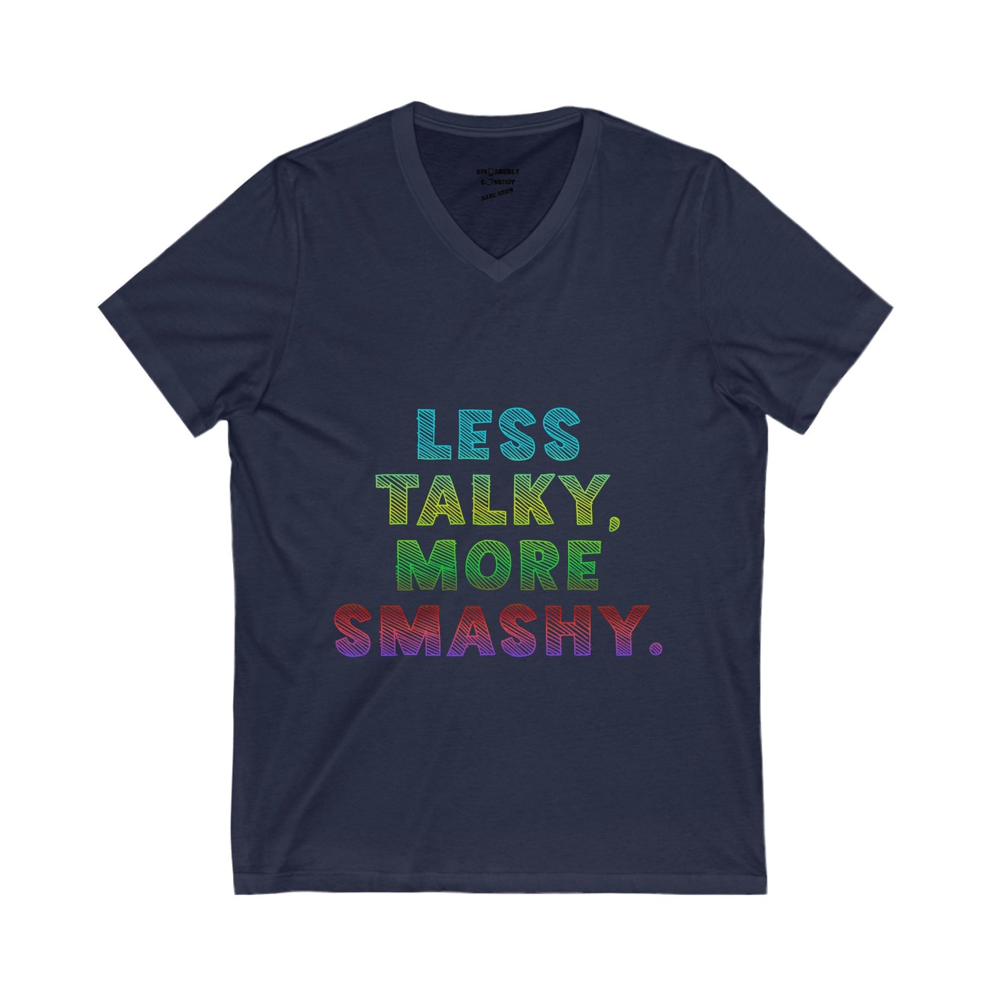 Disorderly Conduct Rage Rooms - Less Talky. More Smashy. - Unisex Jersey Short Sleeve V-Neck Tee