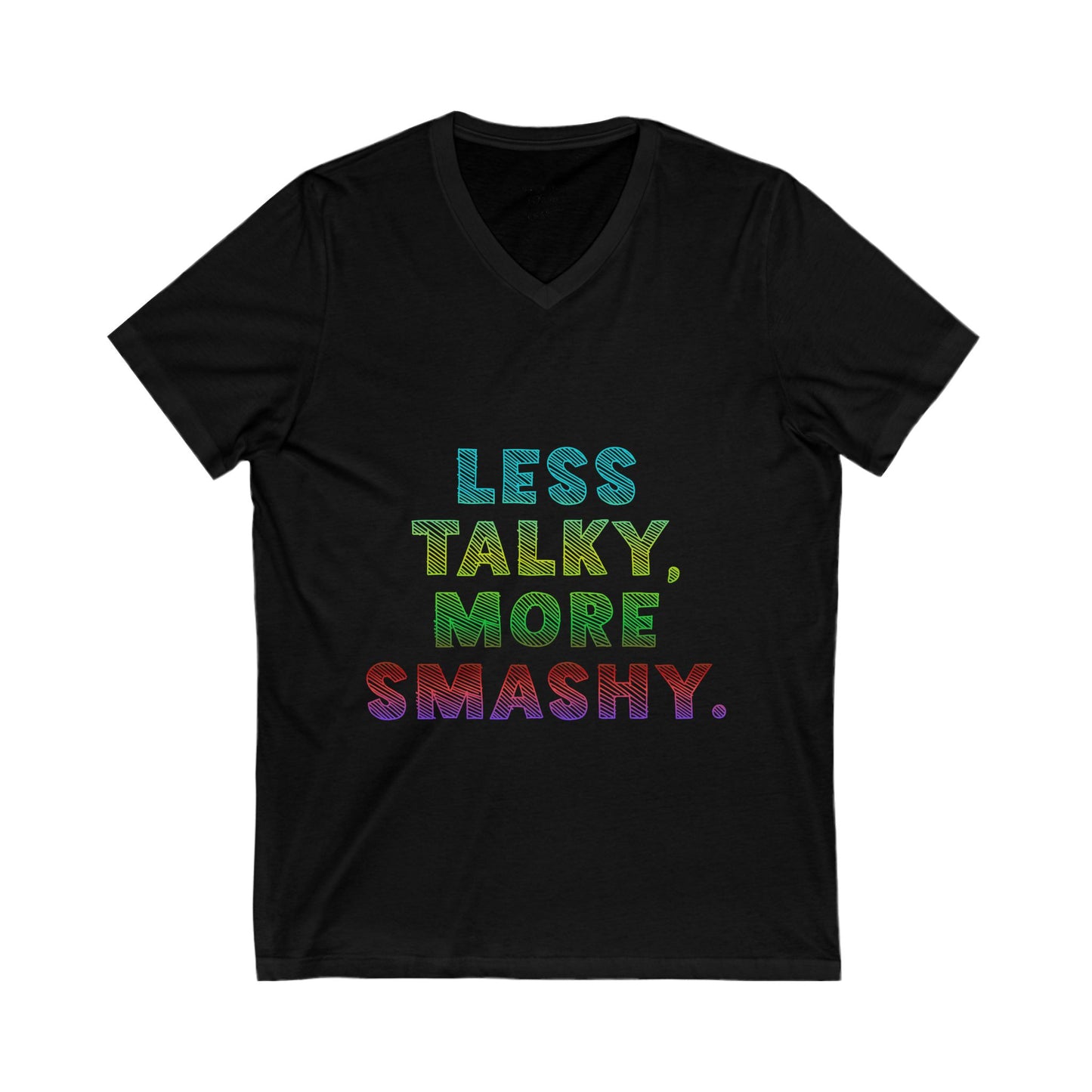 Disorderly Conduct Rage Rooms - Less Talky. More Smashy. - Unisex Jersey Short Sleeve V-Neck Tee