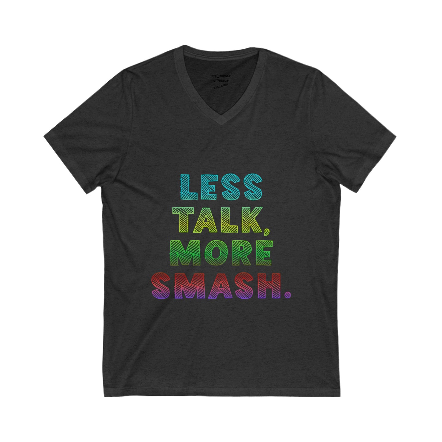 Disorderly Conduct Rage Rooms - Less Talk. More Smash. - Unisex Jersey Short Sleeve V-Neck Tee
