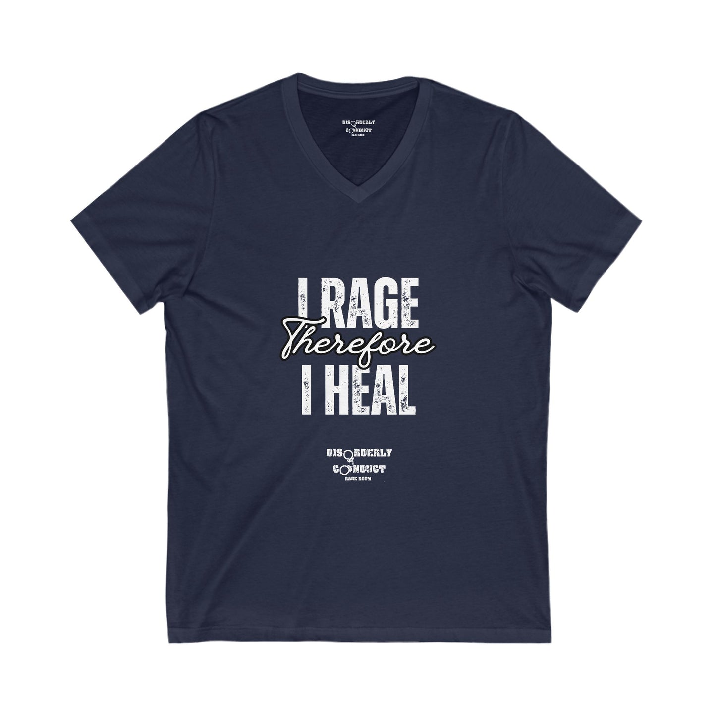 I Rage Therefore I Heal - Unisex Jersey Short Sleeve V-Neck Tee - Supports Small Business!