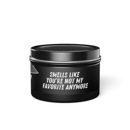 Soy Candle - Smells Like You're Not My Favorite Anymore, Funny Break-Up Candle