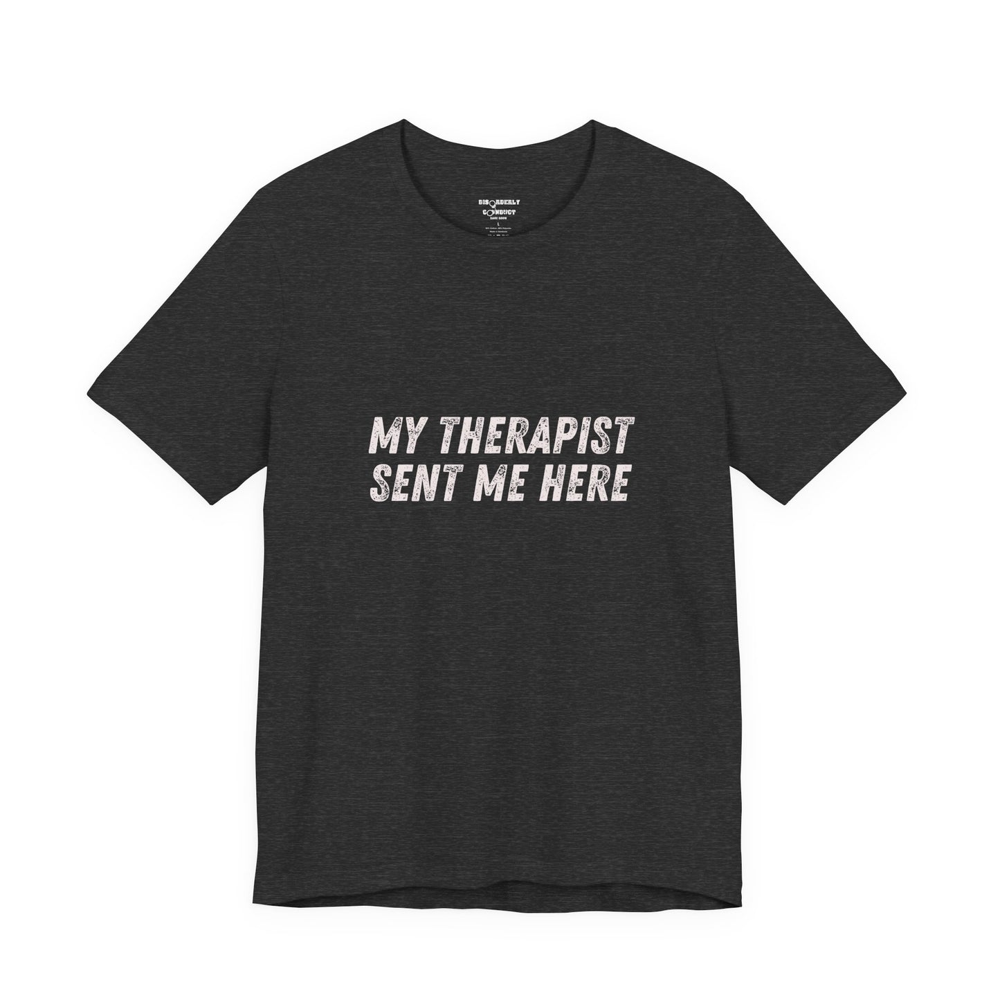 * Funny Rage Room T-Shirt – “My Therapist Sent Me Here” Stress Relief Shirt – Smash Therapy Apparel