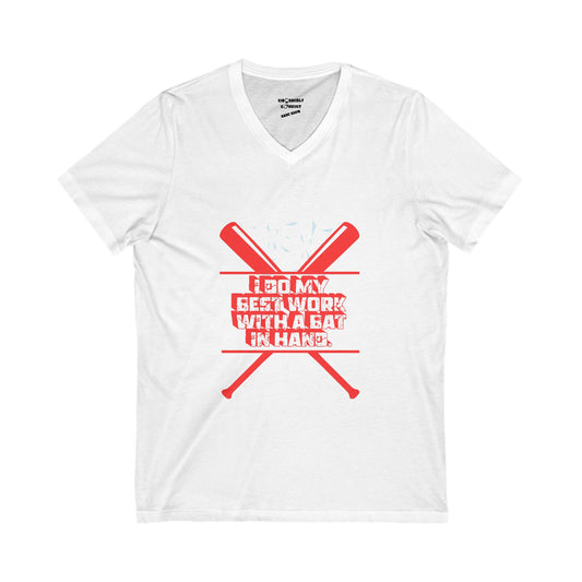 DCRR Custom Tee - I Do My Best Work With A Bat In Hand - Unisex Jersey Short Sleeve V-Neck Tee