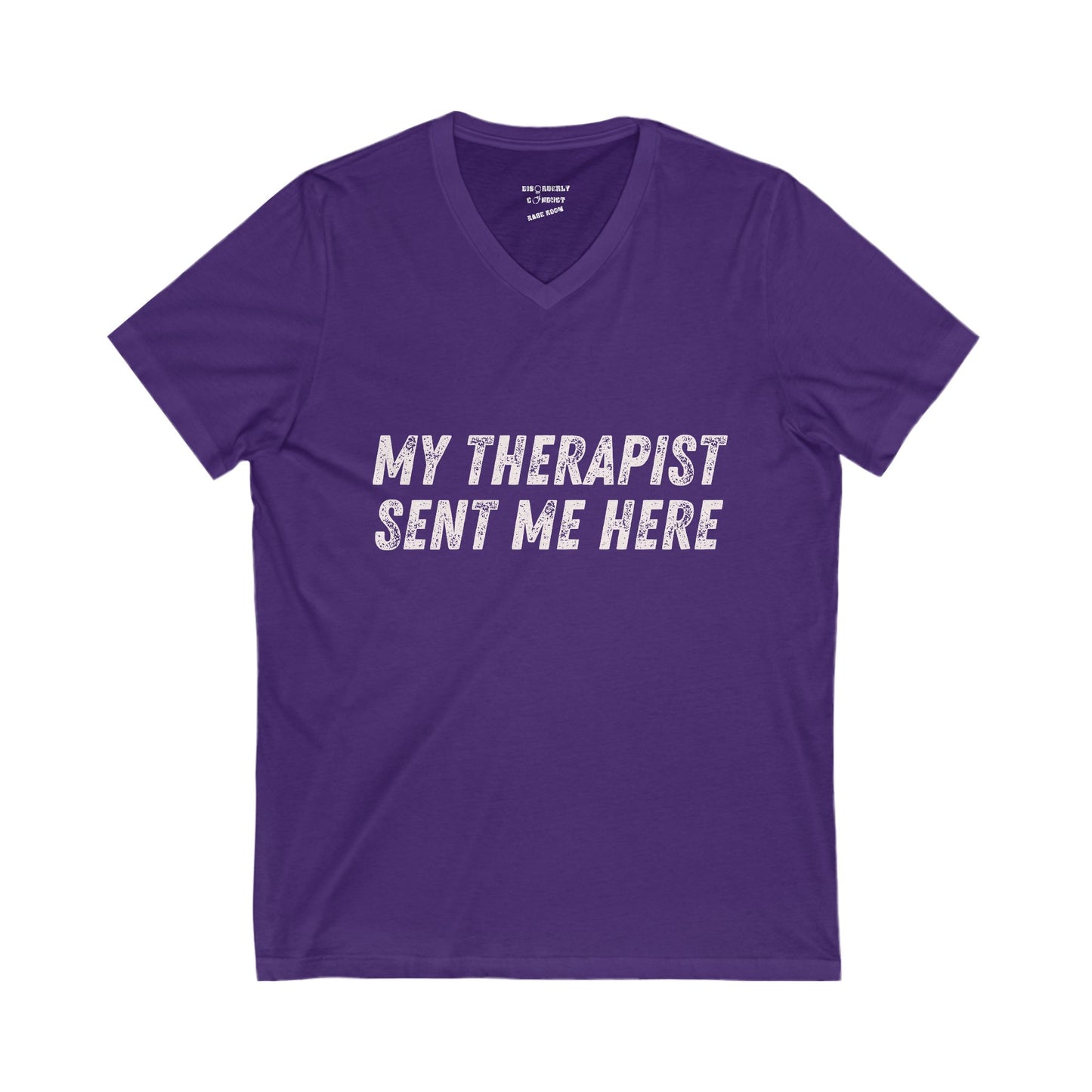 DCRR Custom Tee - My Therapist Sent Me Here - Unisex Tee