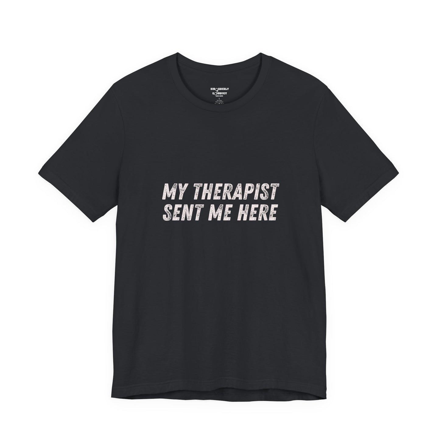 * Funny Rage Room T-Shirt – “My Therapist Sent Me Here” Stress Relief Shirt – Smash Therapy Apparel