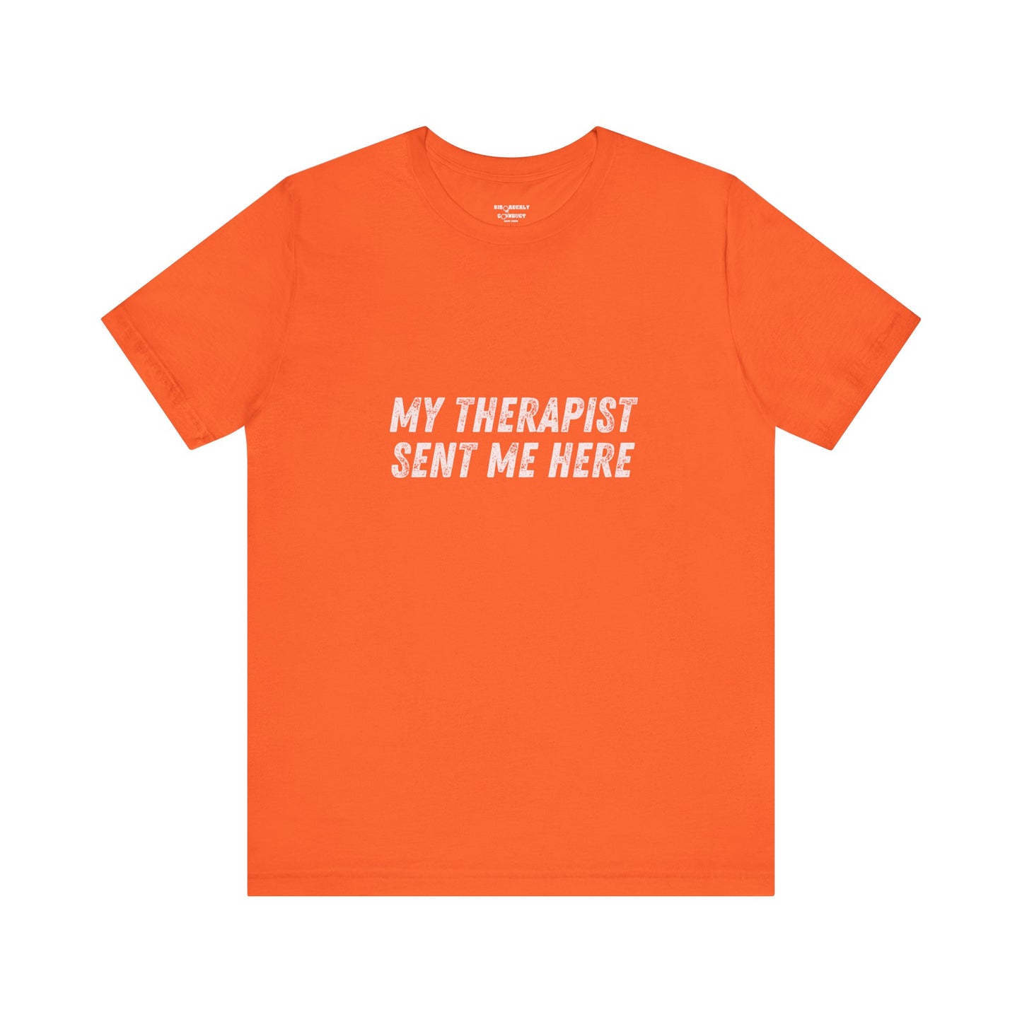 * Funny Rage Room T-Shirt – “My Therapist Sent Me Here” Stress Relief Shirt – Smash Therapy Apparel
