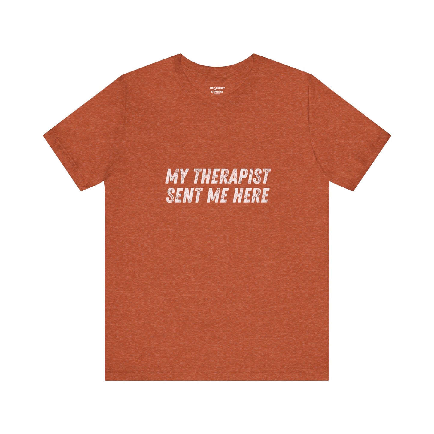 * Funny Rage Room T-Shirt – “My Therapist Sent Me Here” Stress Relief Shirt – Smash Therapy Apparel