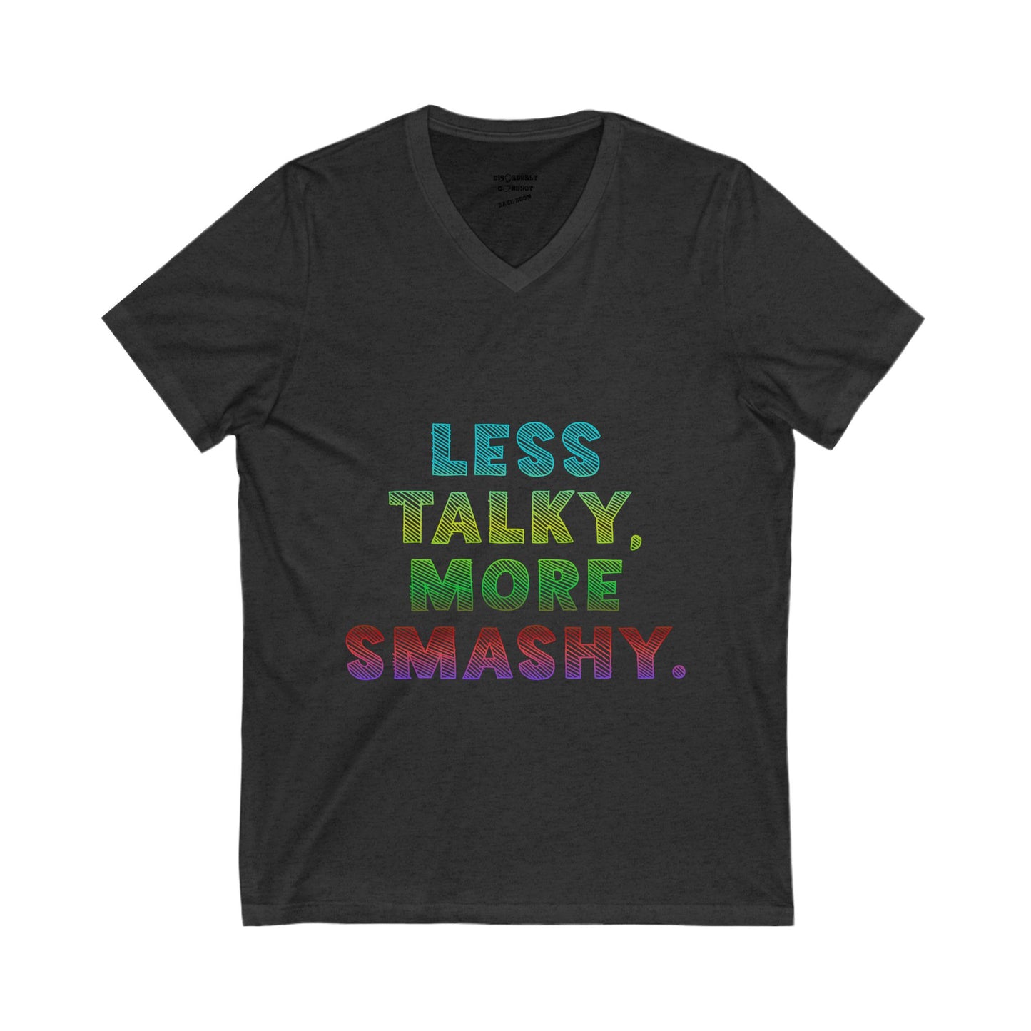 Disorderly Conduct Rage Rooms - Less Talky. More Smashy. - Unisex Jersey Short Sleeve V-Neck Tee