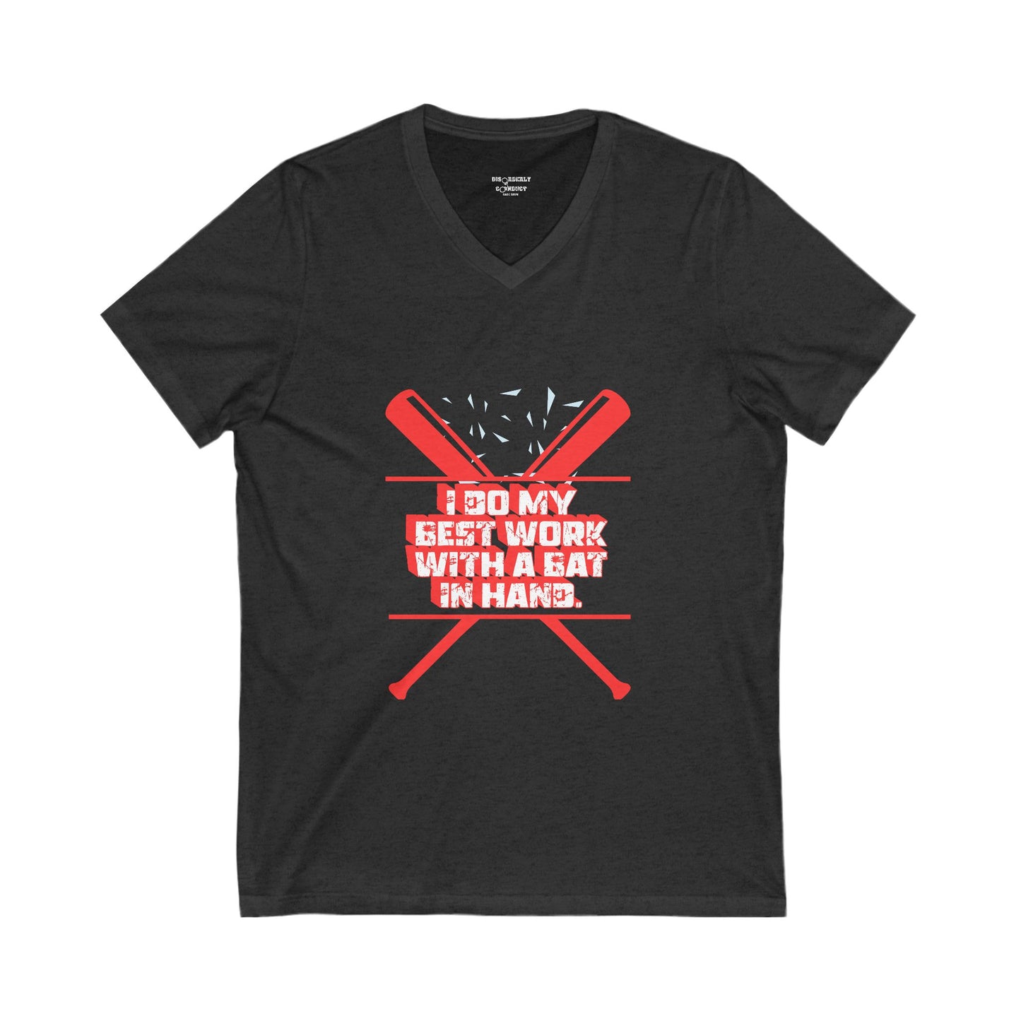DCRR Custom Tee - I Do My Best Work With A Bat In Hand - Unisex Jersey Short Sleeve V-Neck Tee