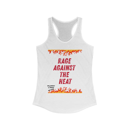 DCRR Custom Tank - Rage Against The Heat - Women's Ideal Racerback Tank