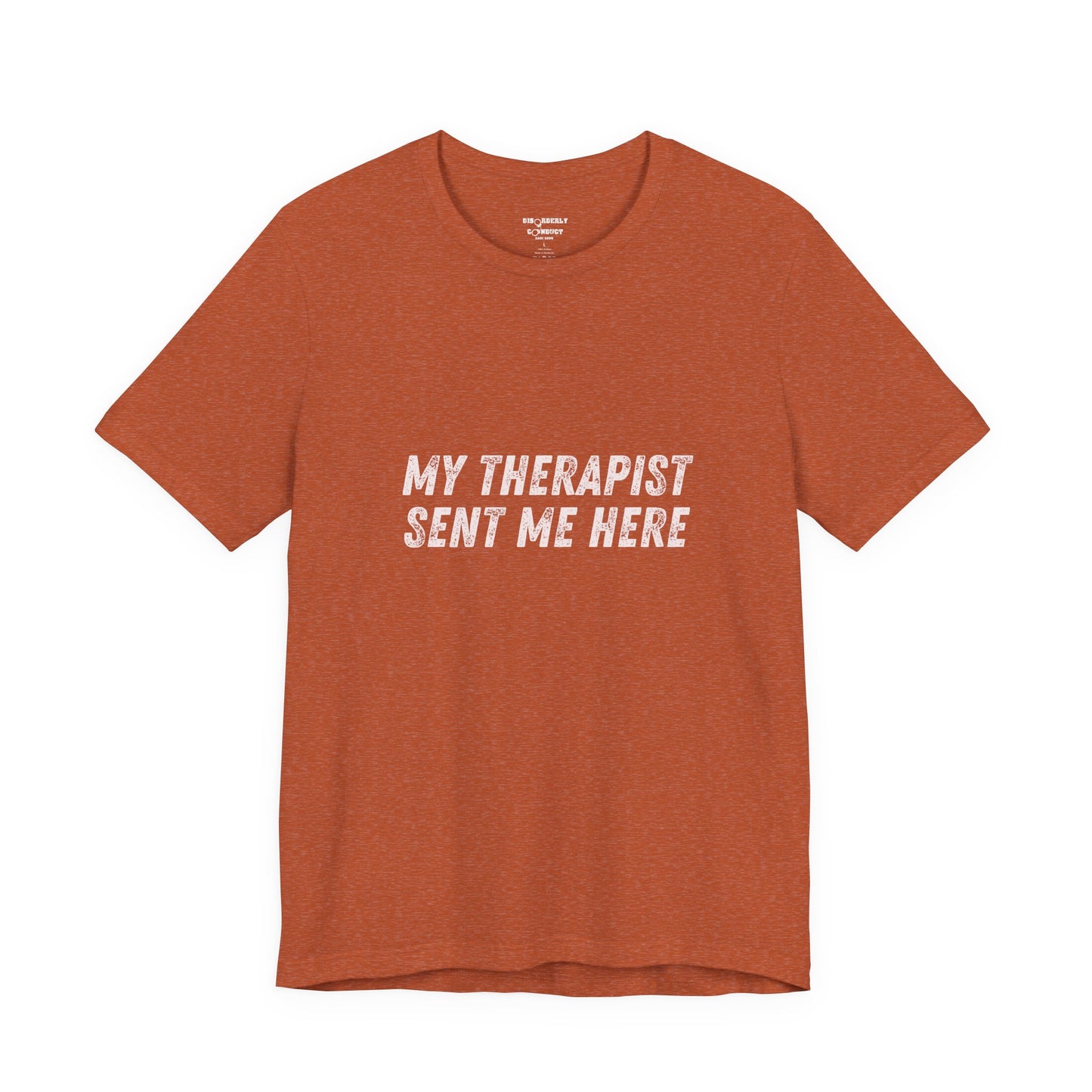 * Funny Rage Room T-Shirt – “My Therapist Sent Me Here” Stress Relief Shirt – Smash Therapy Apparel