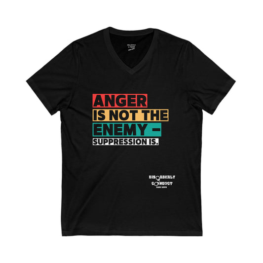 Anger is not the enemy—suppression is. - Unisex Jersey Short Sleeve V-Neck Tee