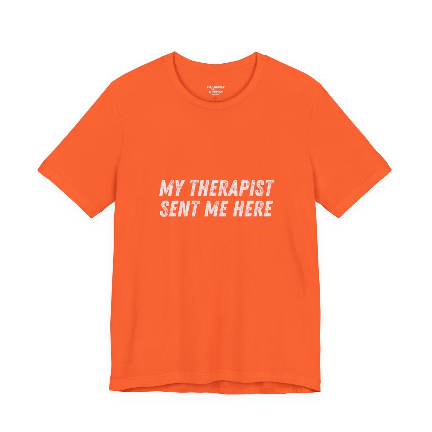 * Funny Rage Room T-Shirt – “My Therapist Sent Me Here” Stress Relief Shirt – Smash Therapy Apparel